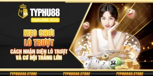 Mẹo chơi lô trượt – Cách nhận diện lô trượt và cơ hội thắng lớn