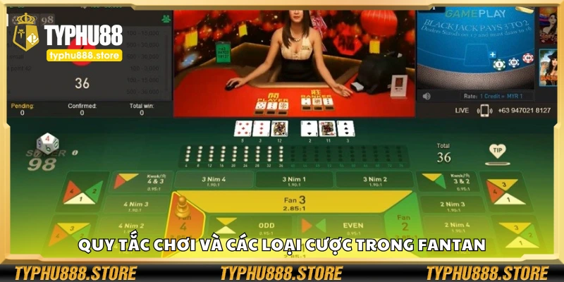 Quy tắc chơi và các loại cược trong Fantan
