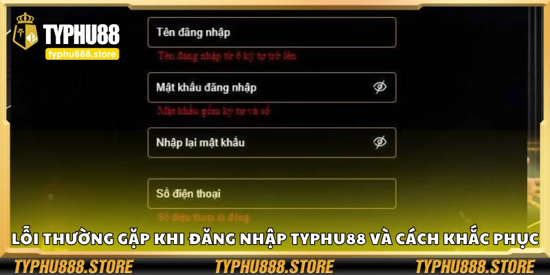 Lỗi thường gặp khi đăng nhập Typhu88 và cách khắc phục