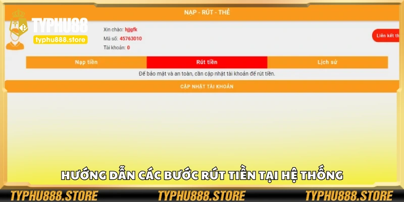 Nắm rõ các bước rút tiền tại Typhu88